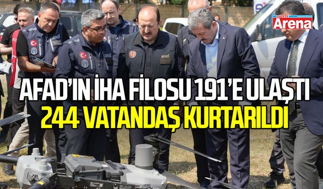 AFAD’ın İHA filosu 191’e ulaştı, 244 vatandaş kurtarıldı