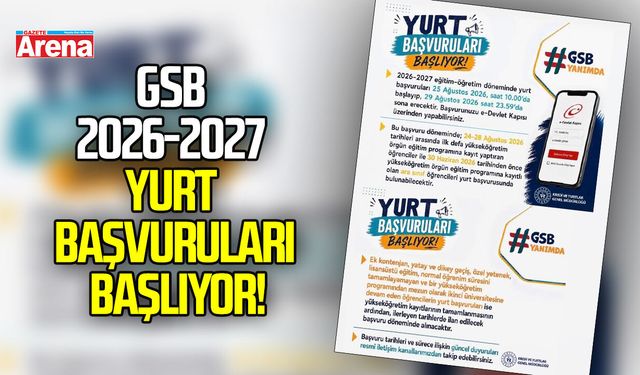 GSB 2026-2027 yurt başvuruları başlıyor