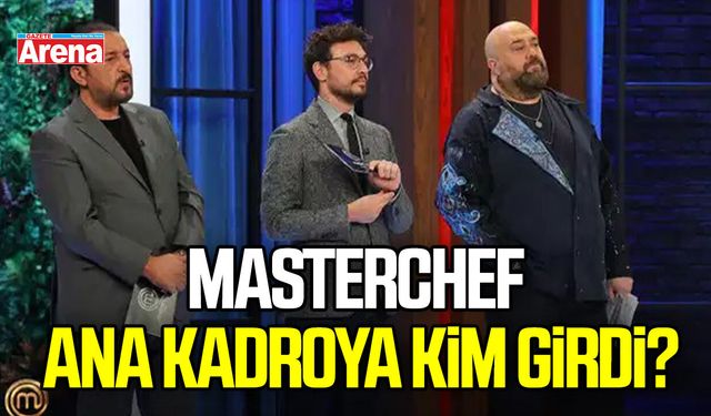 MasterChef ana kadroya kim girdi?