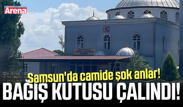 Samsun Çarşamba'da camiden bağış kutusu çalındı