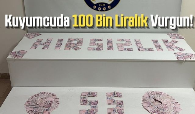 Kuyumcuda oyalama taktiğiyle 100 bin liralık vurgun!
