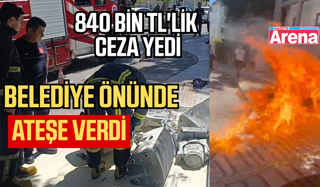 Belediye önünde ses sistemini ateşe verdi