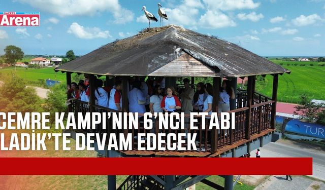 Cemre Kamp’ın 6’ncı etabı Ladik'te devam edecek