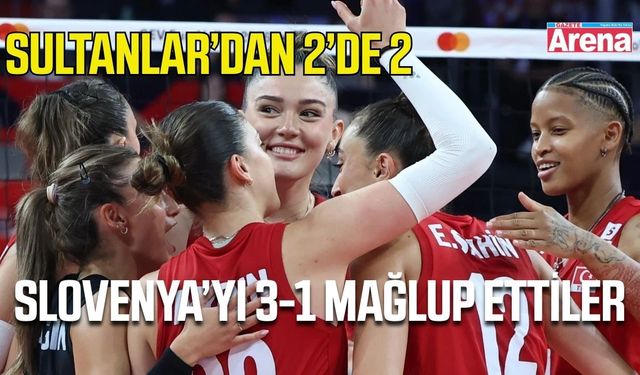 Filenin Sultanları’ndan Slovenya karşısında 3-1'lik galibiyet