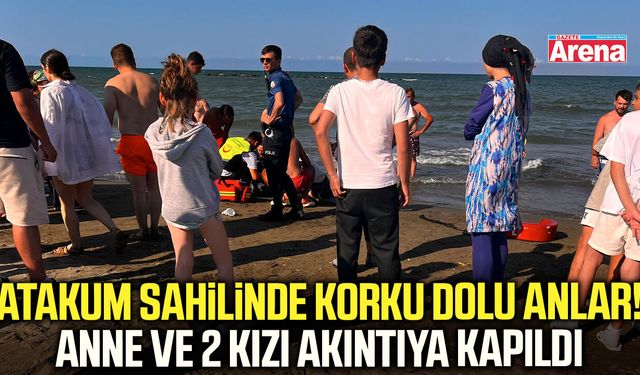 Atakum’da korkutan olay! Anne ve 2 kızı akıntıya kapıldı