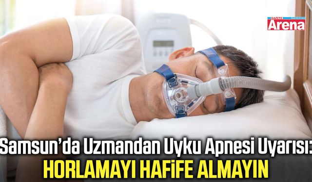 Uzmandan uyku apnesi uyarısı