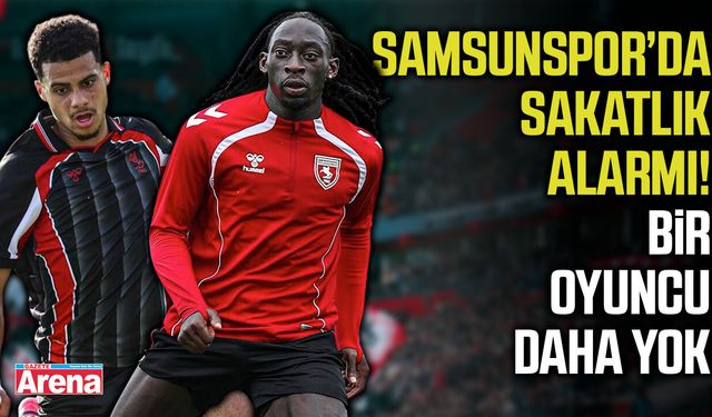 Samsunspor’da çifte sakatlık şoku!