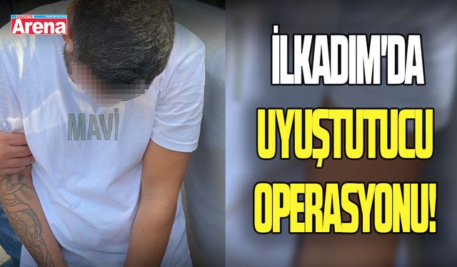 Samsun İlkadım'da uyuştutucu operasyonu
