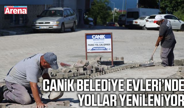 Canik Belediye Evleri’nde yollar yenileniyor