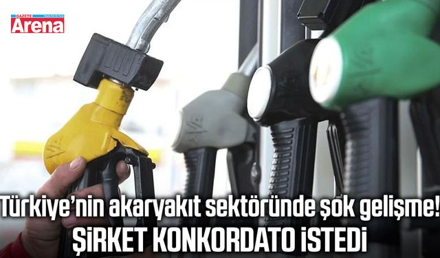 Türkiye’nin köklü akaryakıt şirketinden konkordato başvurusu