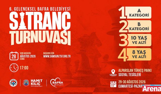 Bafra’da 30 Ağustos coşkusu satranç turnuvasıyla yaşanacak