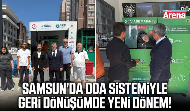 Samsun'da DOA sistemiyle geri dönüşümde yeni dönem!