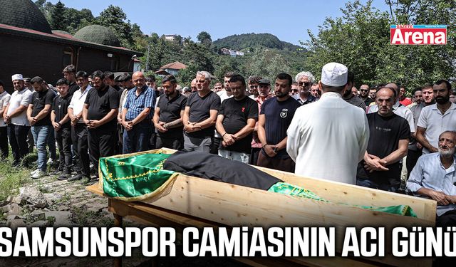 Samsunspor camiasının acı günü