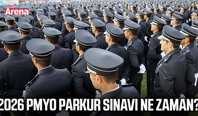 2026 PMYO parkur sınavı ne zaman?