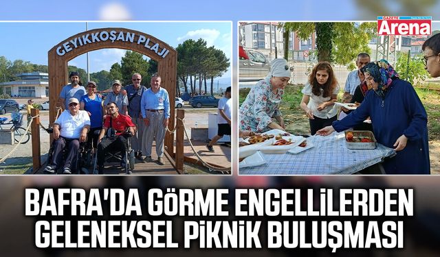 Bafra'da görme engellilerden geleneksel piknik buluşması