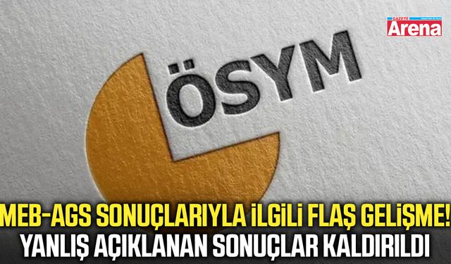 MEB-AGS sonuçlarıyla ilgili flaş gelişme!
