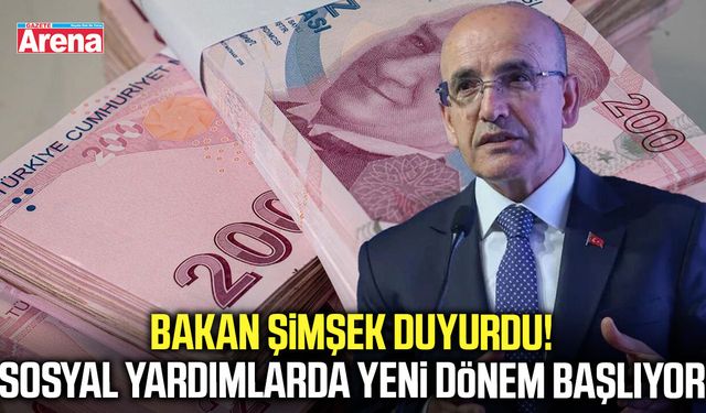 Bakan Şimşek duyurdu! Sosyal yardımlarda yeni dönem başlıyor