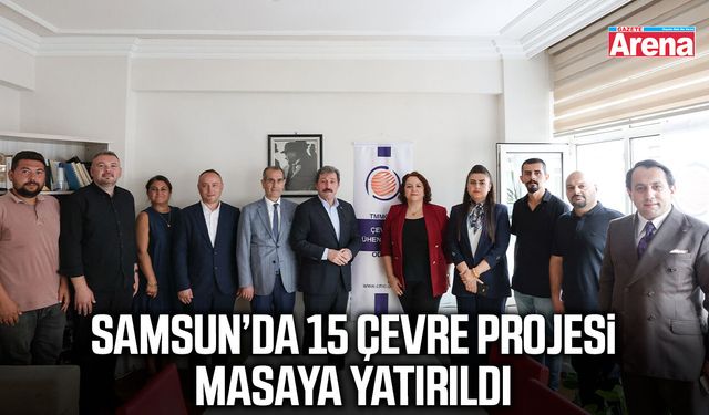 Samsun’da 15 çevre projesi masaya yatırıldı