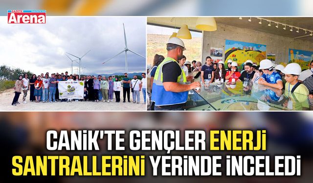 Canik'te gençler enerji santrallerini yerinde inceledi