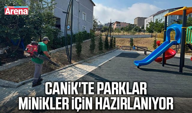 Canik'te parklar minikler için hazırlanıyor