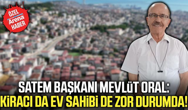 SATEM Başkanı Oral Samsun konut piyasasını değerlendirdi