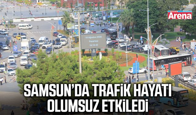 Samsun’da trafik hayatı olumsuz etkiledi