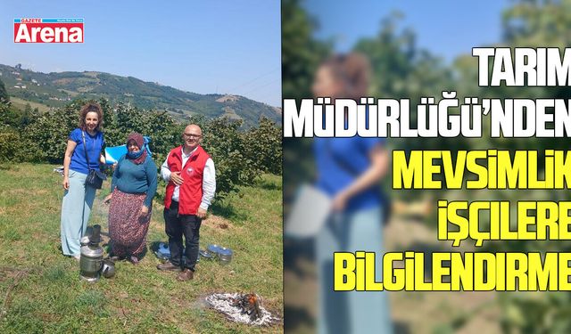 19 Mayıs'ta fındık işçilerine önemli uyarılar