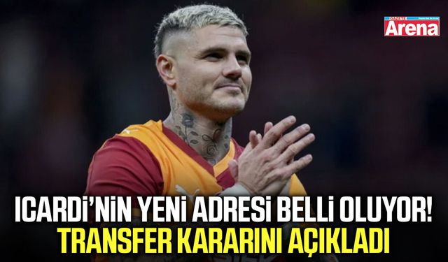 Icardi’nin yeni adresi belli oluyor! Transfer kararını açıkladı