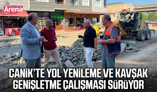 Canik’te yol yenileme ve kavşak genişletme çalışması sürüyor