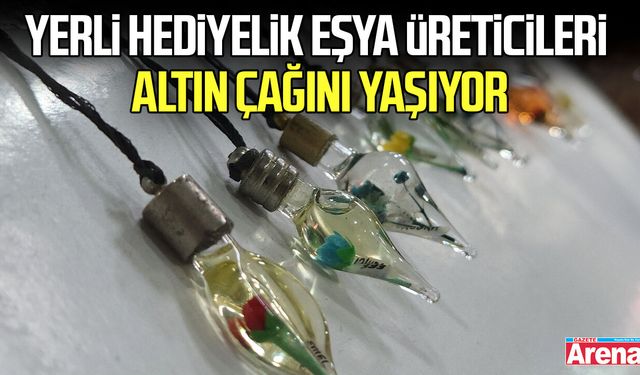 Yerli hediyelik eşya üreticileri altın çağını yaşıyor
