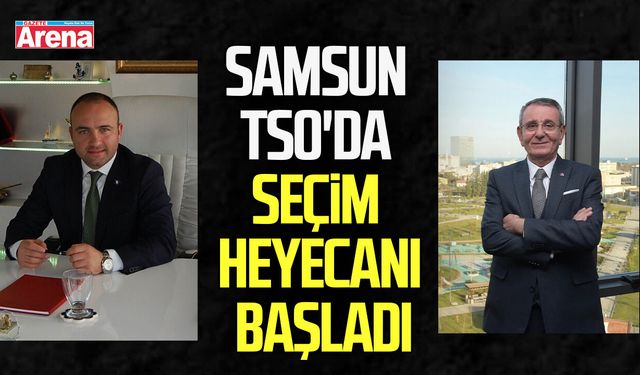 Samsun TSO'da seçim heyecanı başladı
