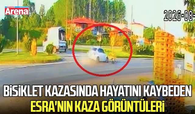 Bisiklet kazasında hayatını kaybeden Esra'nın kaza görüntüleri