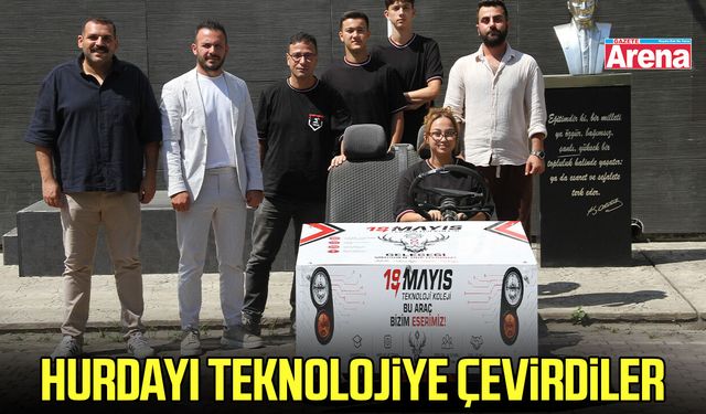 Samsun'da hurdayı teknolojiye çevirdiler