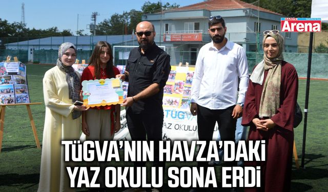TÜGVA’nın Havza’daki yaz okulu sona erdi