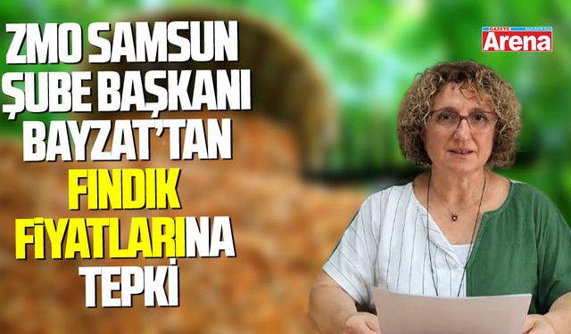 ZMO Samsun Şubesi'nden fındık fiyatlarına tepki