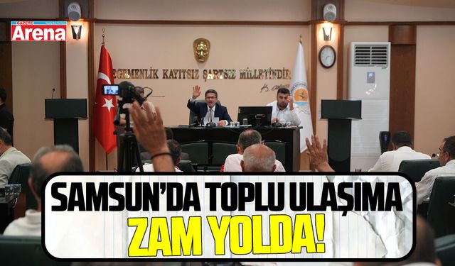 Samsun'da toplu taşıma zammı yolda