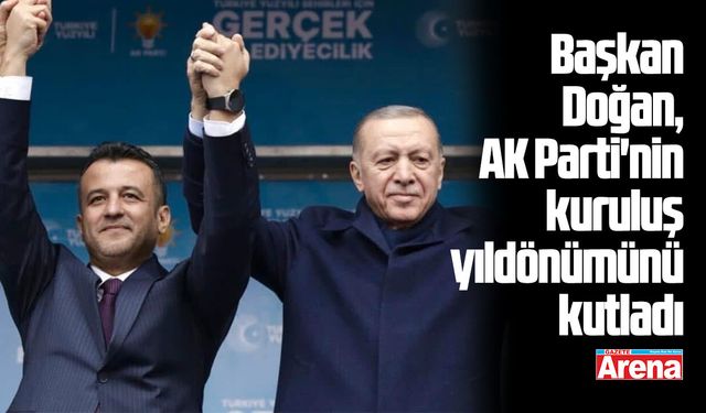Başkan Doğan, AK Parti'nin kuruluş yıldönümünü kutladı