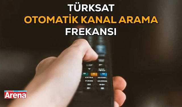 Türksat frekans ayarları 2026: Kanallar çekmiyorsa ne yapılmalı?