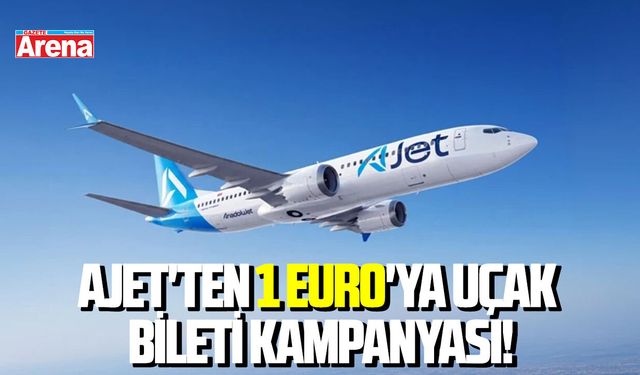 AJet'ten 1 Euro'ya uçak bileti kampanyası!