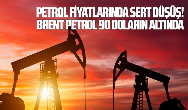 Petrol fiyatlarında sert düşüş! Brent petrol 90 doların altında