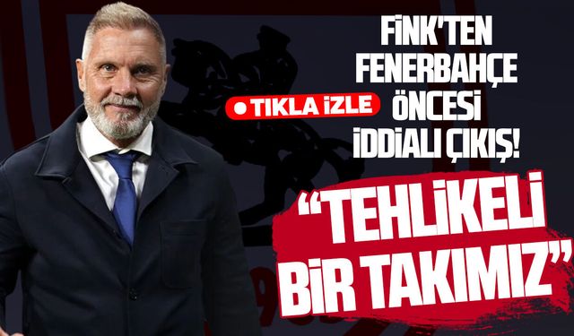 Fink’ten Samsunspor taraftarına mesaj: Hedef galibiyet!