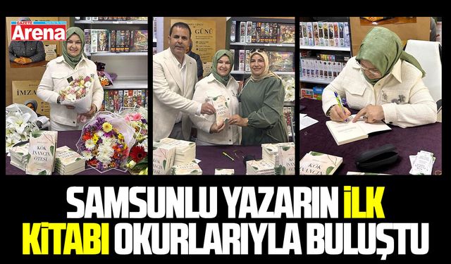 Samsunlu yazarın ilk kitabı okurlarıyla buluştu