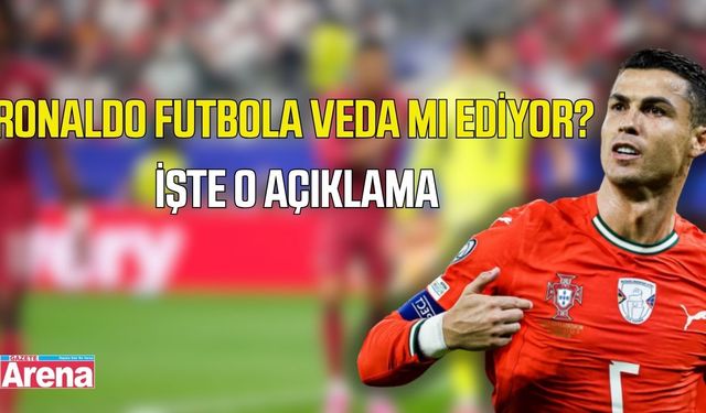 Ronaldo’dan futbola veda sinyali!