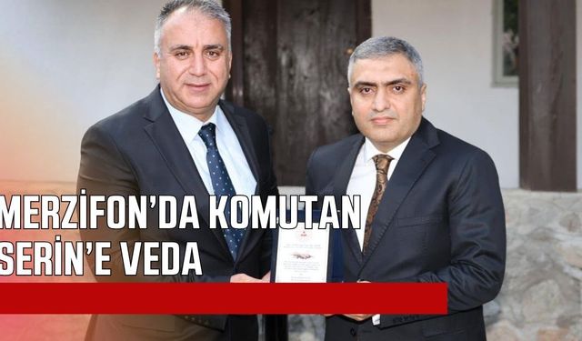 Merzifon'da Komutan Halil Uğur Serin'e veda programı