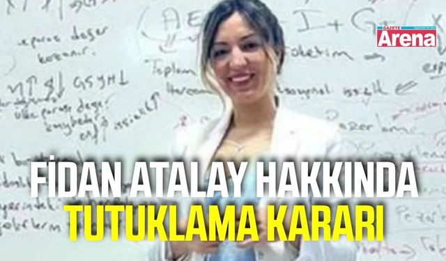 Fidan Hoca tutuklandı