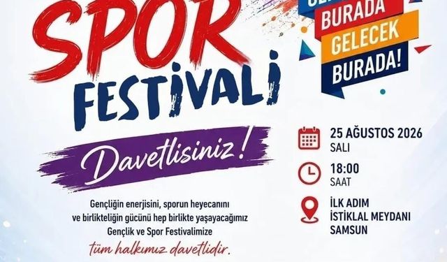 Samsun'da Gençlik ve Spor Festivali başlıyor