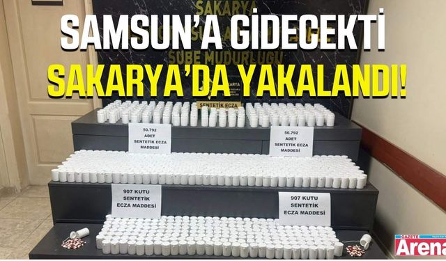 Samsun’a sevk edilen uyuşturucular Sakarya’da ele geçirildi