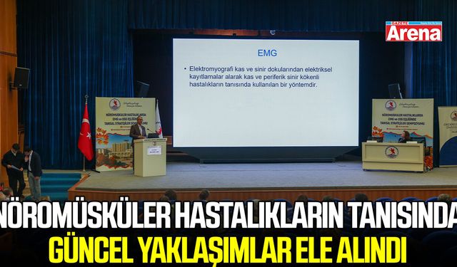 OMÜ’de nöromüsküler hastalıkların tanısında güncel yaklaşımlar ele alındı
