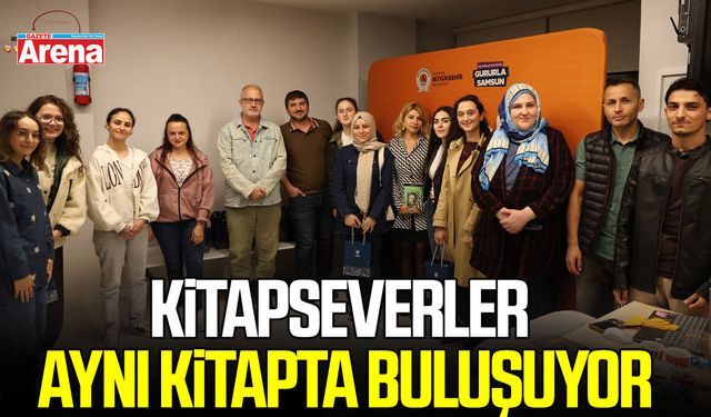 Samsun’da kitapseverler aynı kitapta buluşuyor