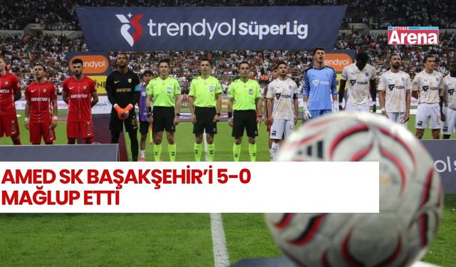 Amed’den Başakşehir karşısında farklı galibiyet: 5-0